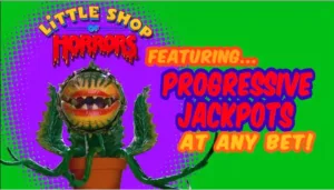 Little Shop of Horrors Progressive Jackpot