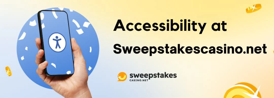 Accessibility at Sweepstakescasino.net