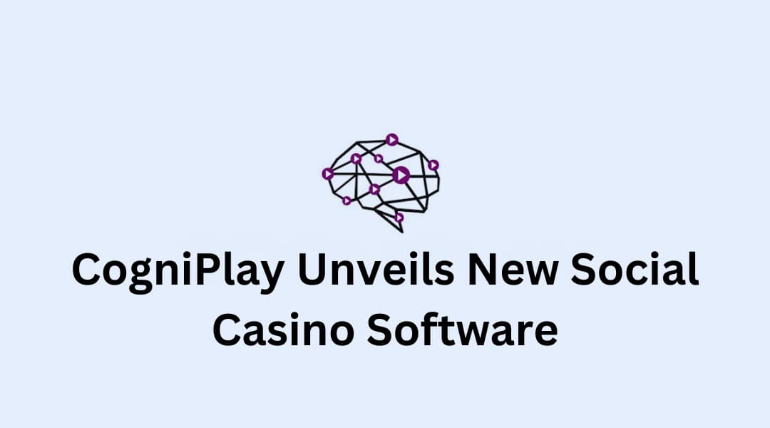 CogniPlay Unveils New Social Casino Software